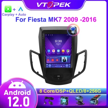 Vtopek Android 12 Auto Radio Voor Ford Fiesta MK7 2009 -2016 Navigatie Stereo Multimedia Speler Carplay Verticale Scherm Head Unit